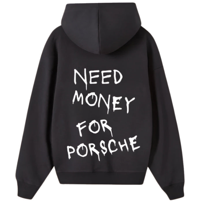 Need Money For Porsche Hoodie