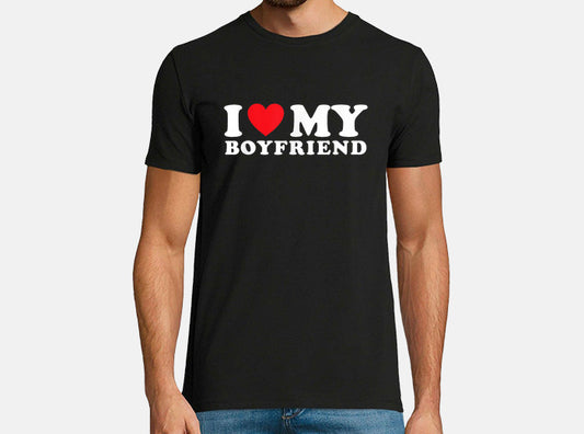 I Love My Girlfriend/Boyfriend T-shirt